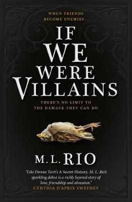 If We Were Villains by M. L. Rio