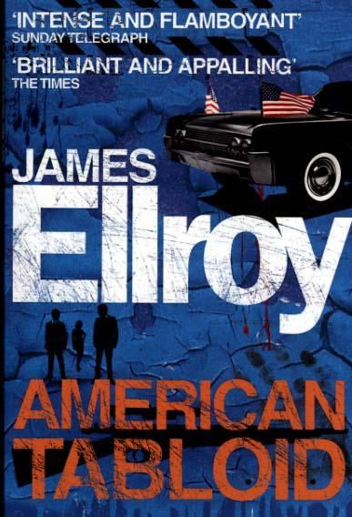 American Tabloid       by James Ellroy