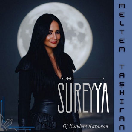 Meltem Taşkıran Ve DJ Batuhan Karaman “Süreyya” Yayımda!