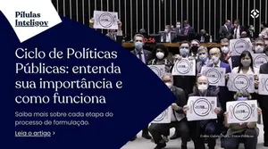 Ciclo de Políticas Públicas: entenda sua importância e como funciona
