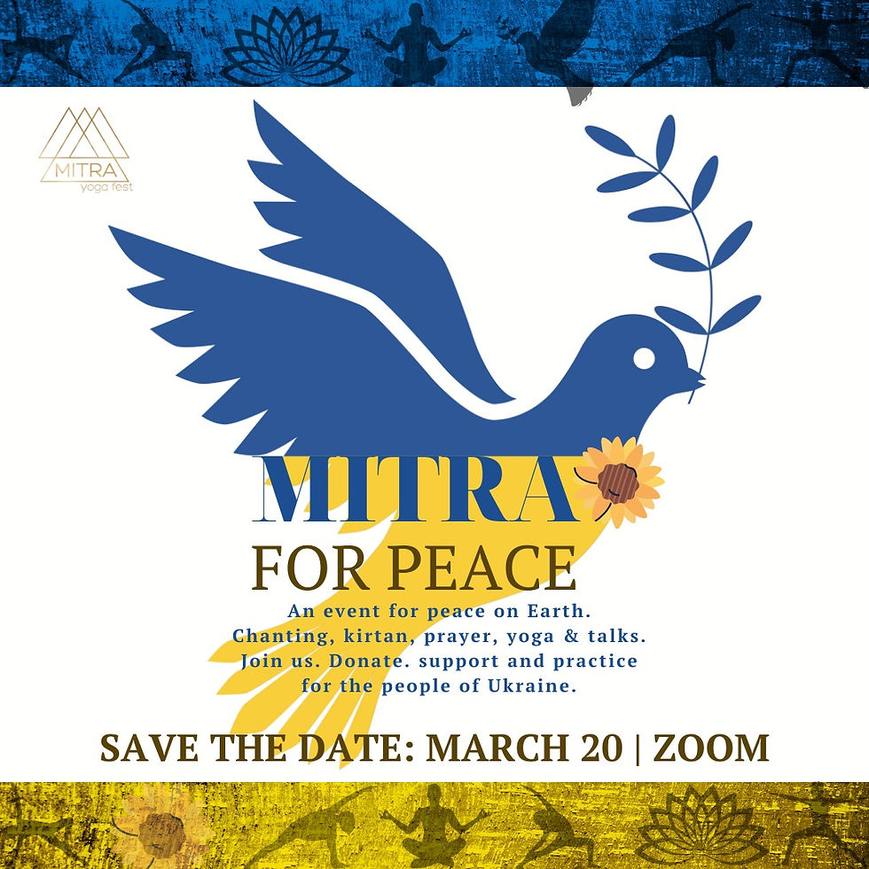 Mitra Yoga Fest 2022: Mitra 4 Peace