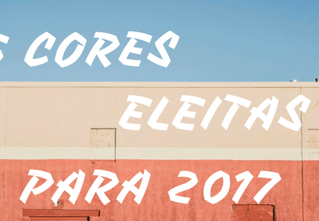 5 cores eleitas para 2017
