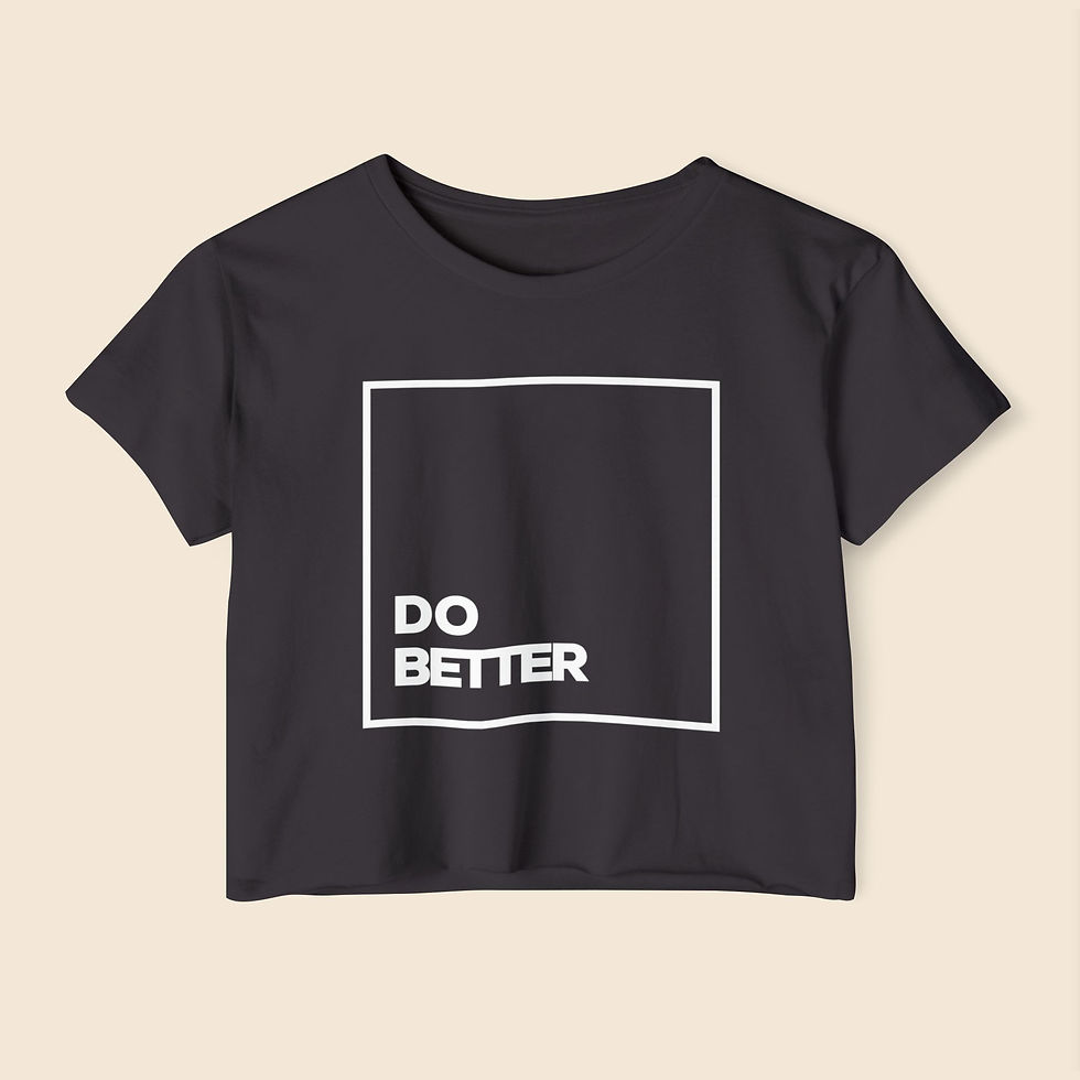 Thumbnail: 'Do Better' Crop Top