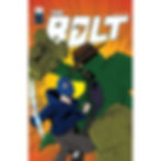 The Trashman has kidnapped Amy Anders and set a trap for the Bolt. This issue features the Bolt's first supervillain fight against the Chimera's enforcer, Trashman and has a cool splash page reveal of Trashman's face. 