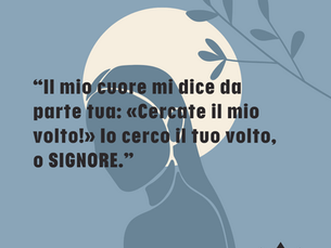 Cercate il mio volto!