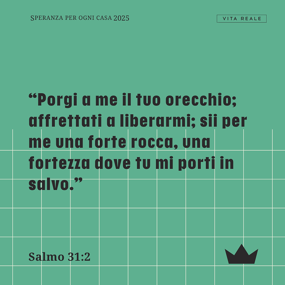 Immagine condivisibile con Salmo 31:2