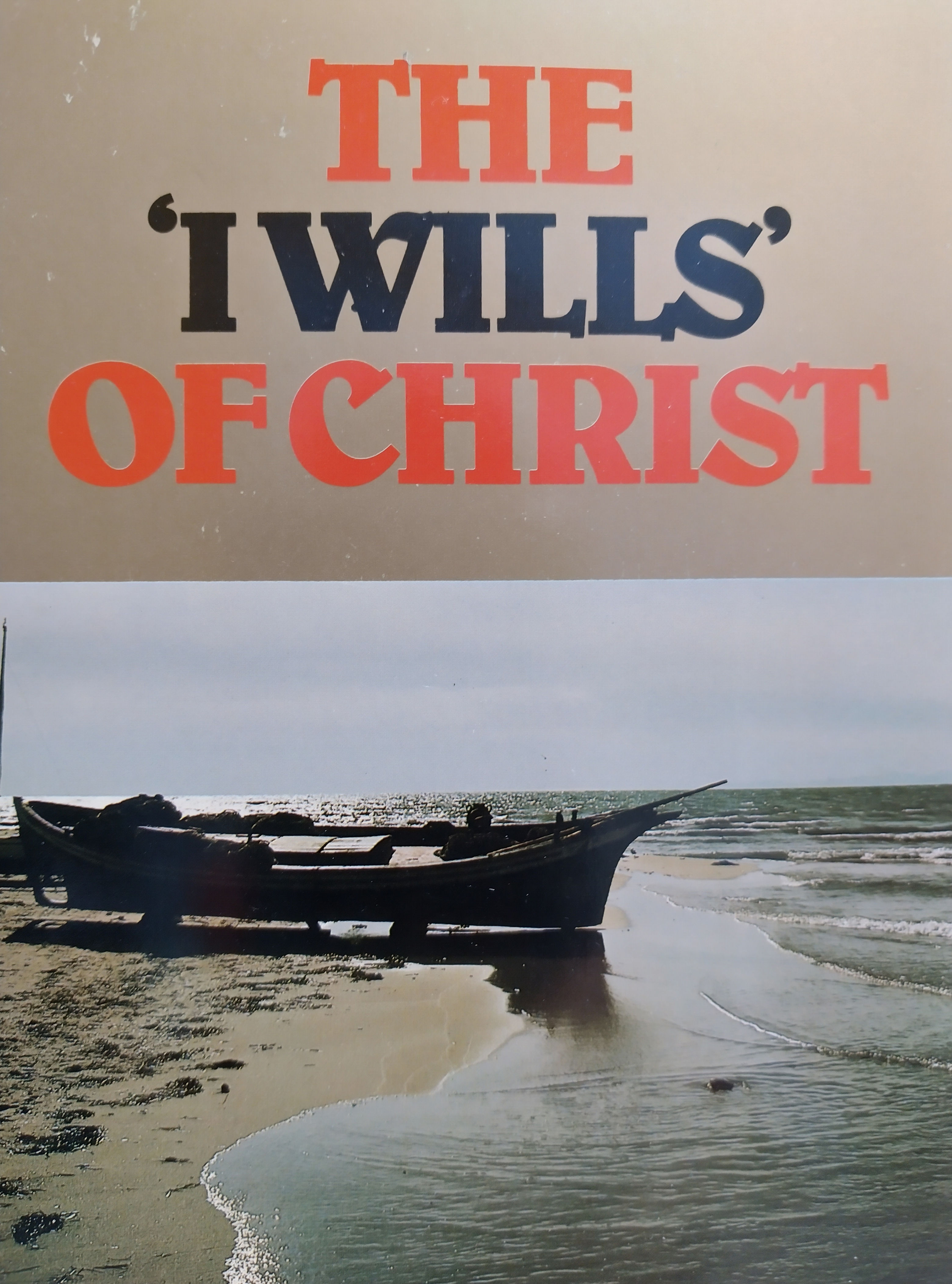 The I Wills of Christ