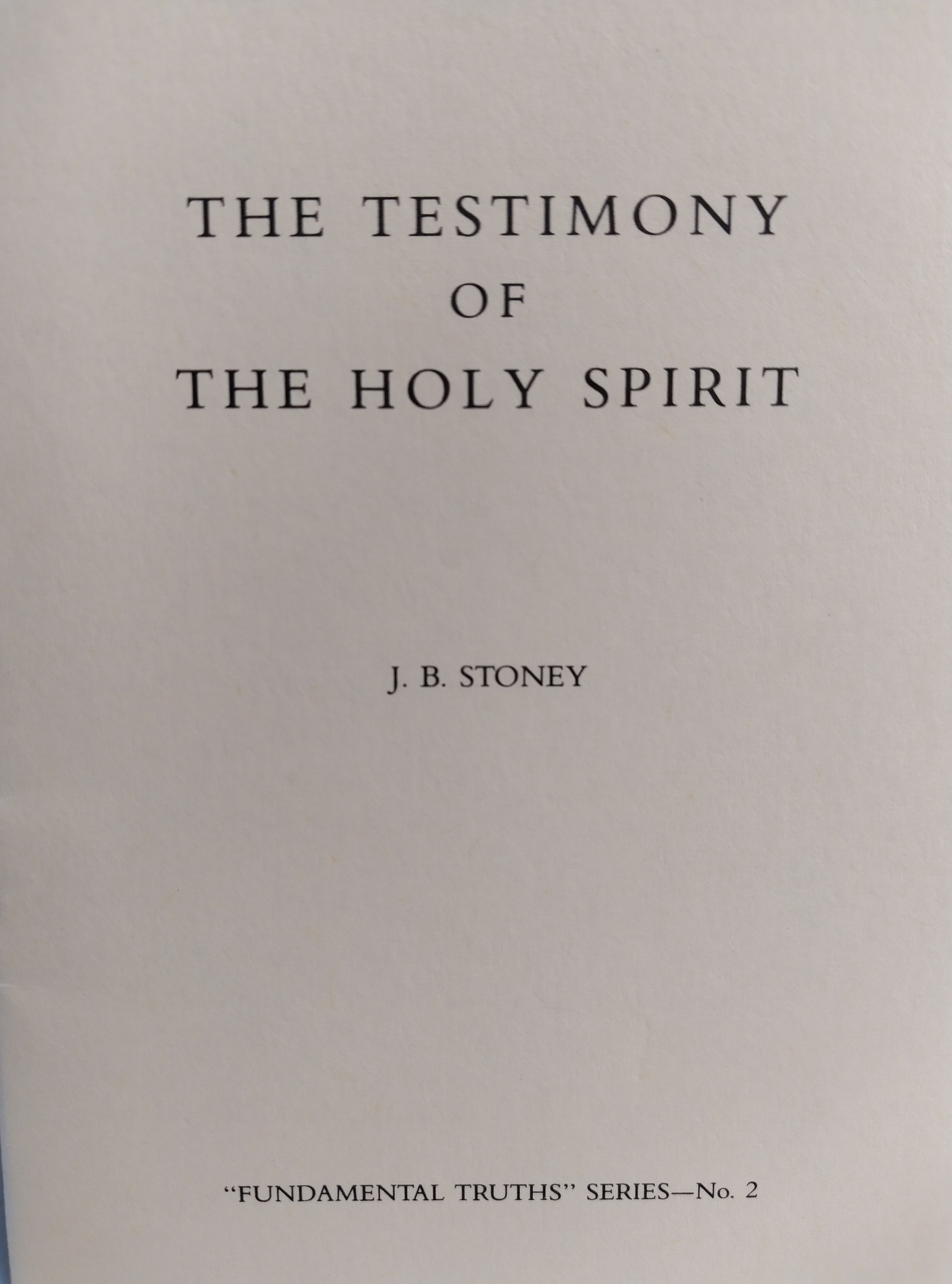 The Testimony of the Holy Spirit