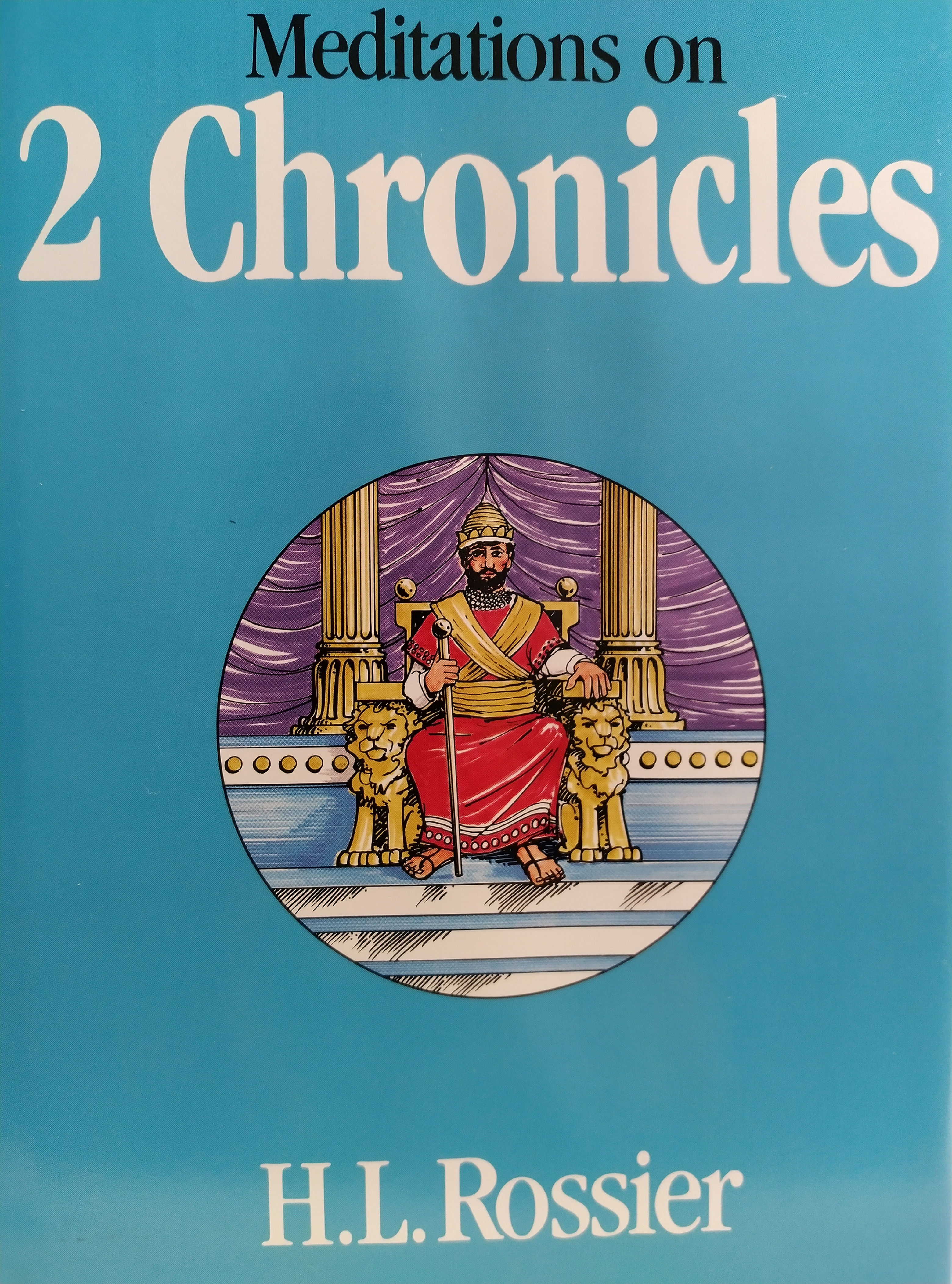 Meditations on 2 Chronicles