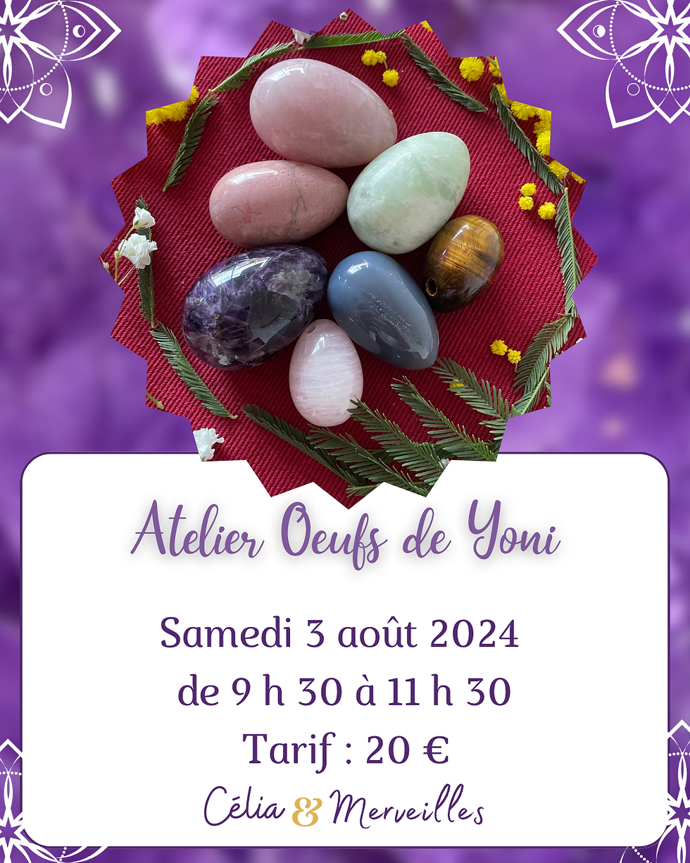 Atelier Oeufs de Yoni