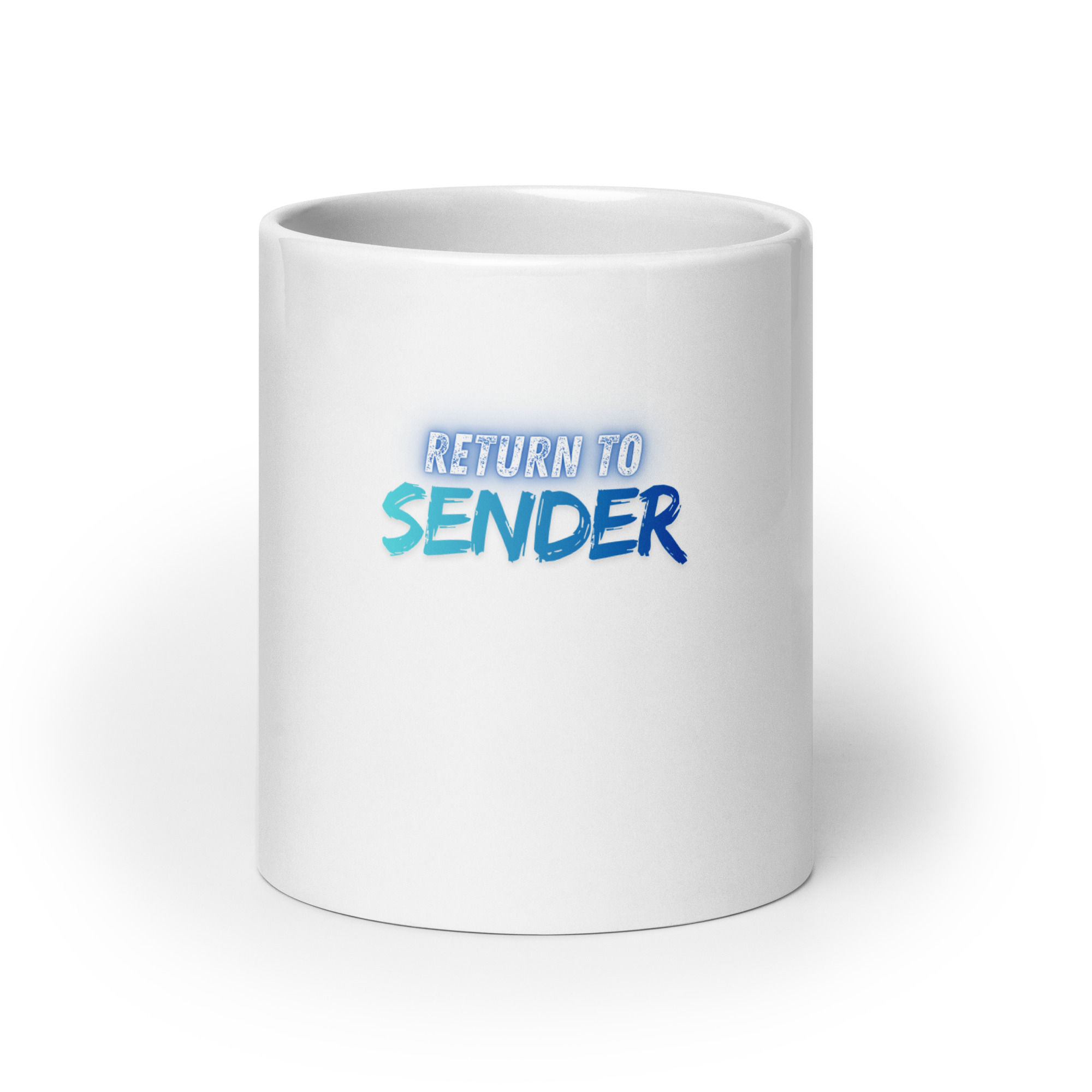 "Return to Sender" White glossy mug