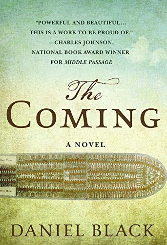 The Coming: A Novel