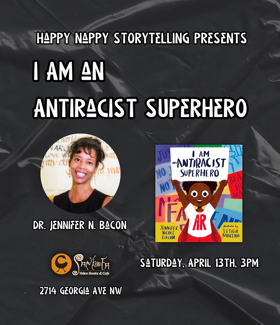 HNS Presents: - I Am an Antiracist Superhero: With Activities to Help You Be One Too!