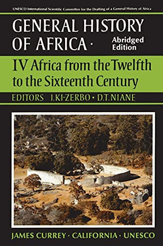 UNESCO General History of Africa, Vol. IV, Abridged Edition: Africa from the Twe