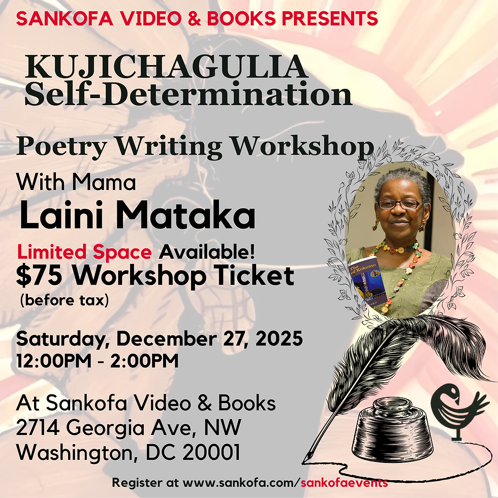 'KUJICHAGULIA - Self-Determination' Poetry Writing Workshop with Laini Mataka