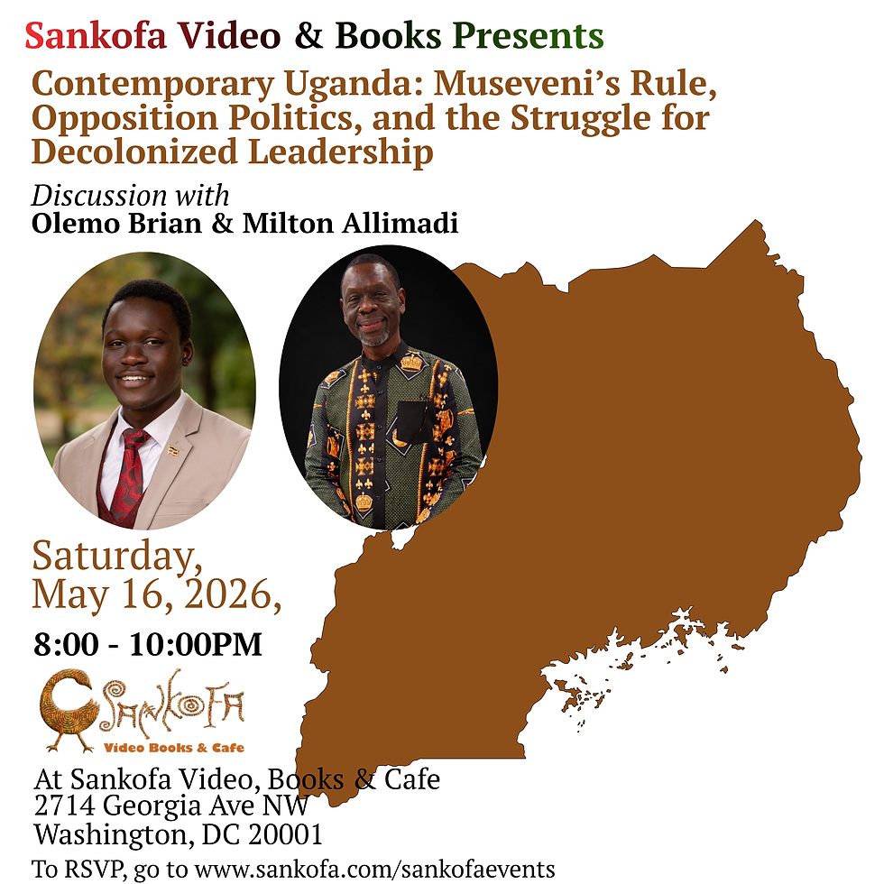 Contemporary Uganda: Museveni’s Rule, Opposition Politics, and the Struggle for Decolonized Leadership