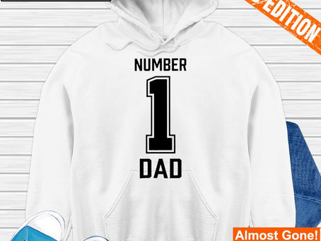 Father’s Day Number 1 Dad shirt