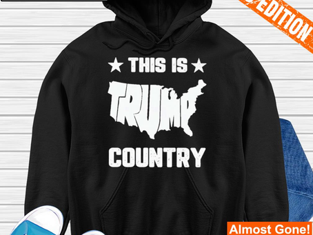 This is Donald Trump country shirt