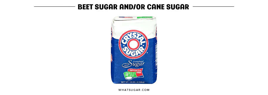 Crystal Sugar is a brand name of cane sugar, beet sugar, or it might be a blend of both.