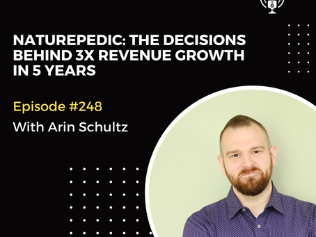 Naturepedic: The Decisions Behind 3X Revenue Growth in 5 Years