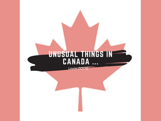 Unusual things in Canada