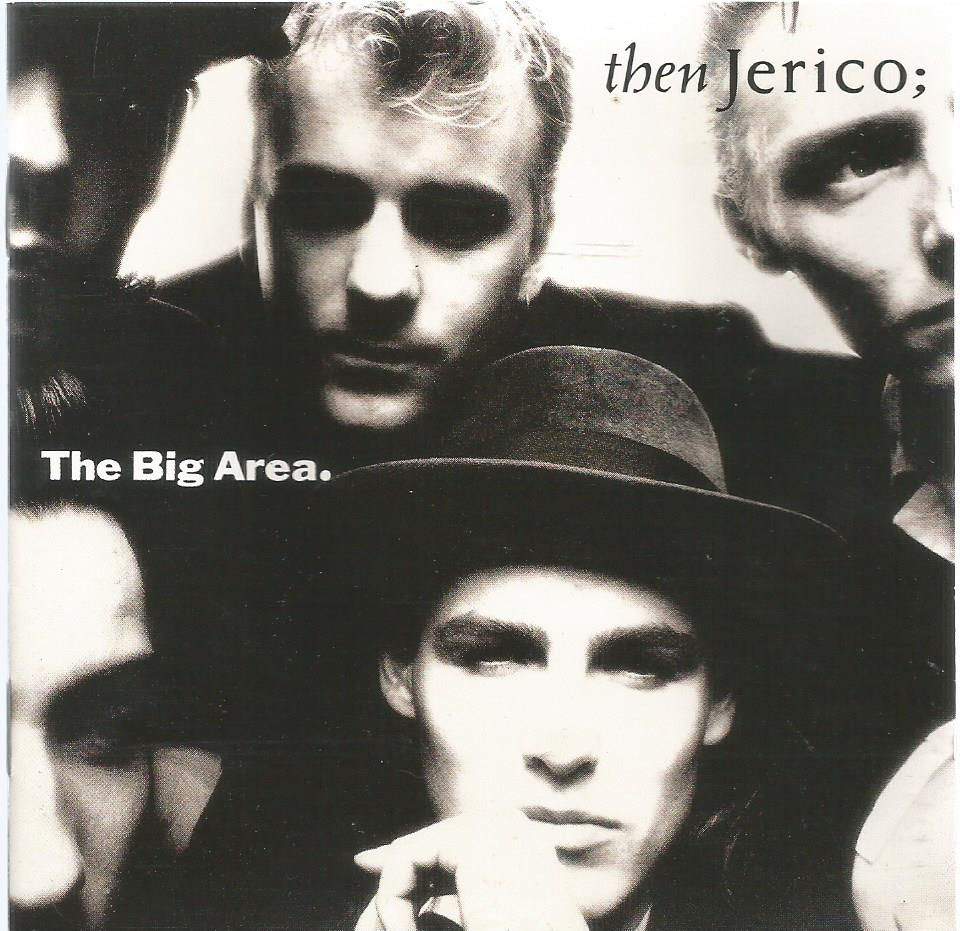 Then Jerico - The Big Area 1989 FFRR Records CD album