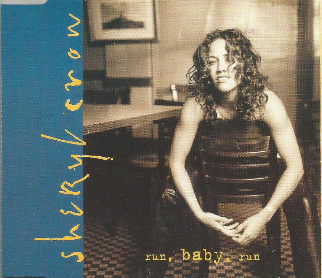 Sheryl Crow - Run, Baby, Run 1994 A&M CD single part 2