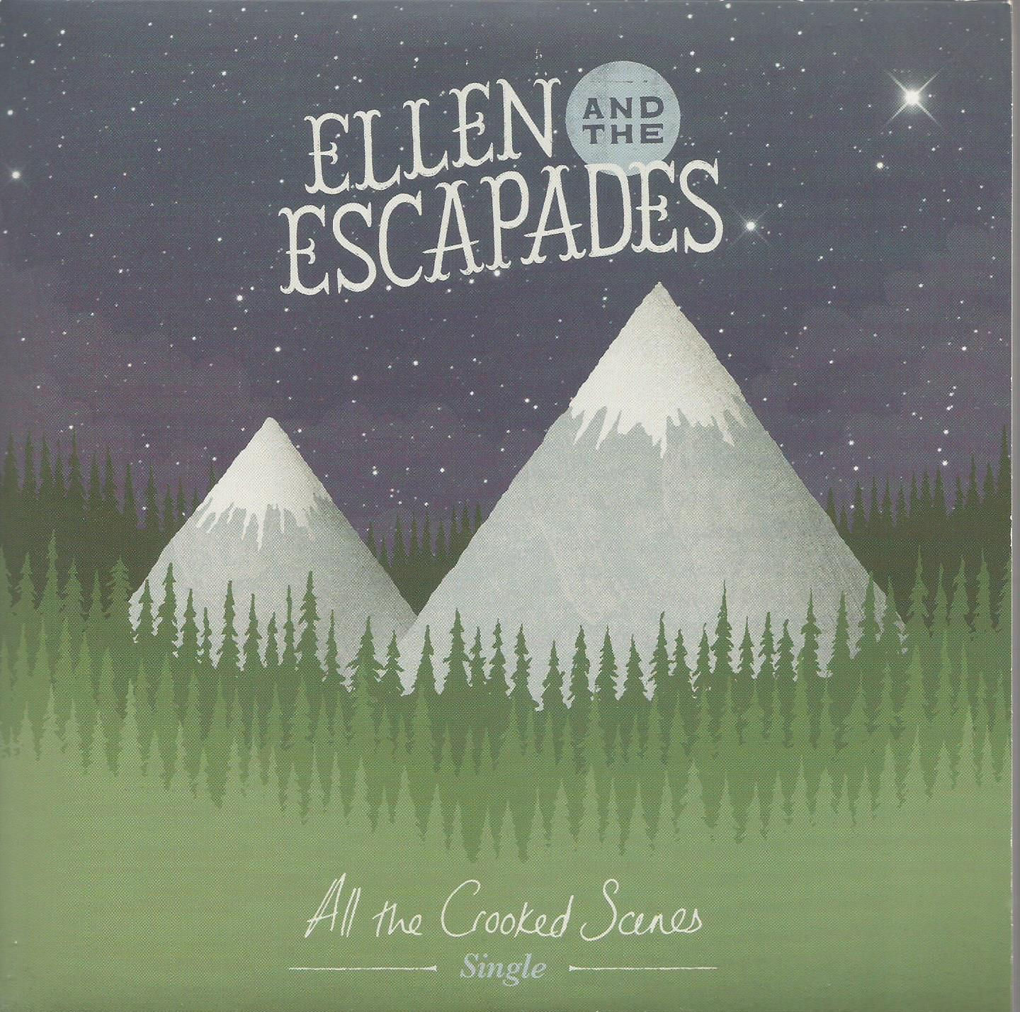 Ellen And The Escapades - All The Crooked Scenes 2012 7 inch vinyl single