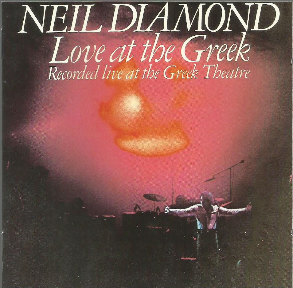 Neil Diamond - Love At The Greek Columbia CD issue of his 1977 album
