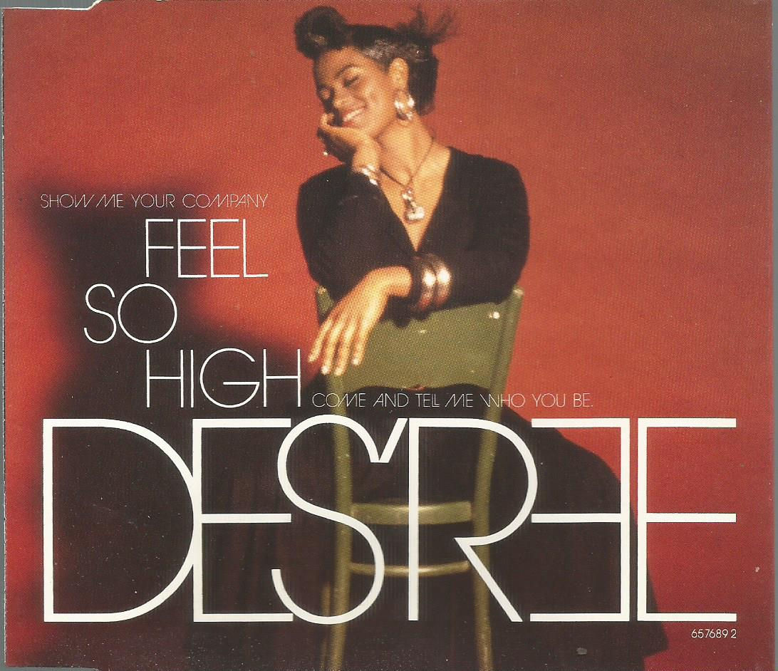 Des'ree - Feel So High 1991 Dusted Sound CD single