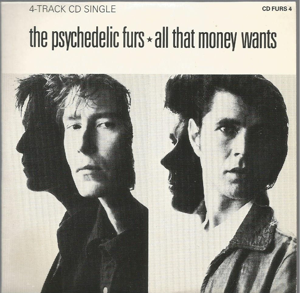 The Psychedelic Furs - All That Money Wants 1988 CBS CD single