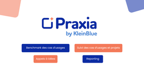 Praxia : le radar pour benchmarker +400 cas d’usage IA
