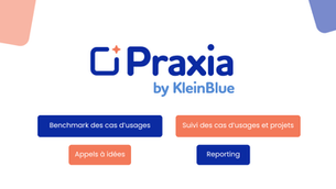 Praxia : le radar pour benchmarker +400 cas d’usage IA