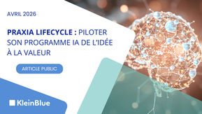 Praxia Lifecycle : piloter son programme IA de l'idée à la valeur