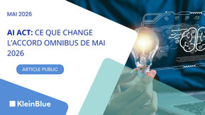 AI Act : ce que change l'accord Omnibus de mai 2026