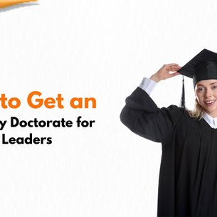 How to Get an Honorary Doctorate: A Complete Guide for Business Leaders