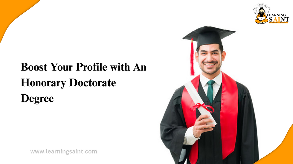 Boost Your Profile with an Honorary Doctorate Degree