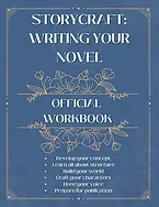 StoryCraft: Writing Your Novel Workbook - A blue cover with text