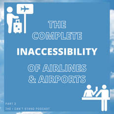 The Complete Inaccessibility Of Airlines & Airports Part 2 π₯ π«π