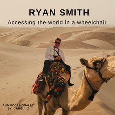 Ryan Smith: Accessing the world by wheelchair