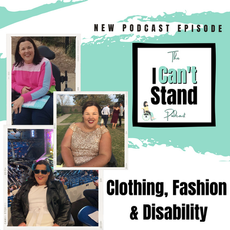 Clothing, fashion and disability