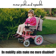 Do mobility aids make me more disabled?