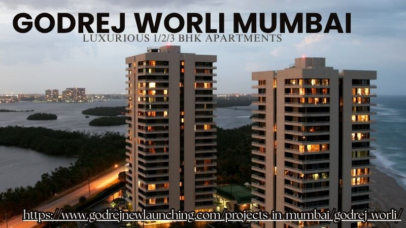 Godrej Worli Mumbai