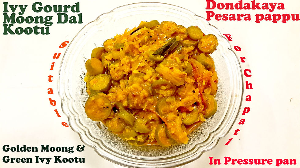 Kovakkai Kootu Recipe | Tindora Moong Dal Kootu| Village Style Ivy Gourd |Dondakaya Pesara pappu
