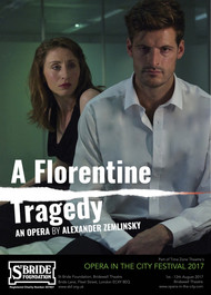 A Florentine Tragedy, Opera in the City Festival