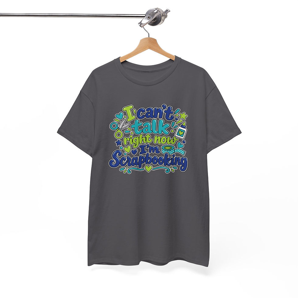 Thumbnail: Can't Talk Right Now, Scrapbooking T-Shirt - Cute Crafting Tee for Scrapbookers
