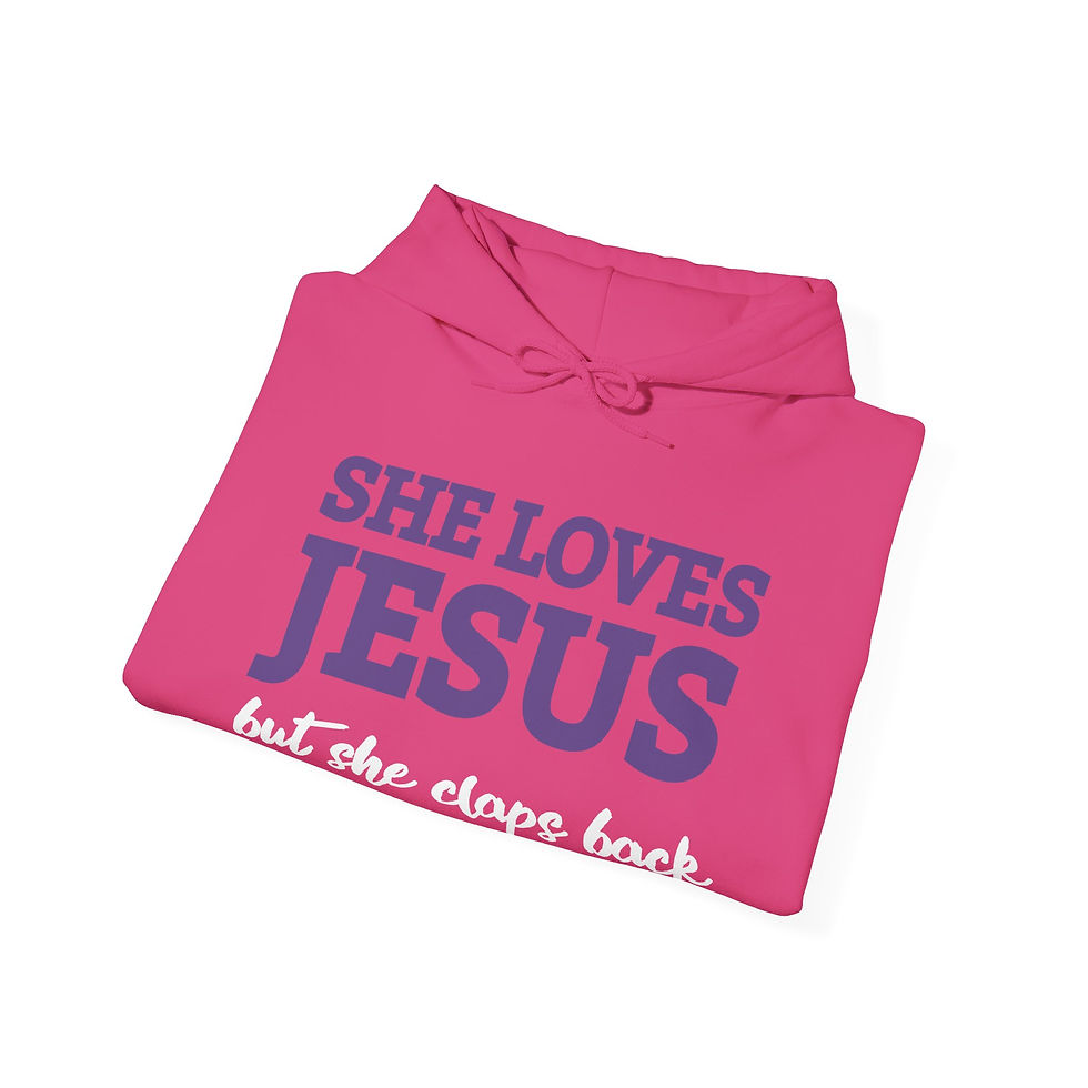 Thumbnail: Hoodie — "She Loves Jesus but She Claps Back" Christian Statement Pullover