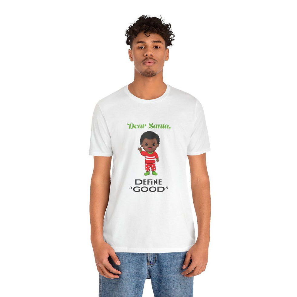 Thumbnail: Dear Santa, Define Good: Ivy- Adult Unisex T-shirt