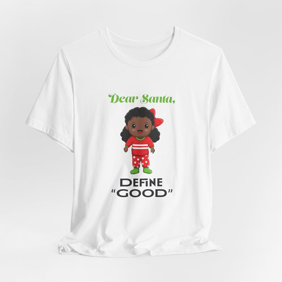 Thumbnail: Dear Santa, Define Good: Mila - Adult Unisex T-shirt
