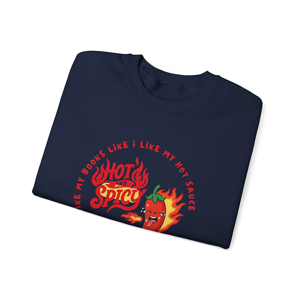 Thumbnail: Hot & Spicy Crewneck Sweatshirt – "I Like My Books Like I Like My Hot Sauce" 